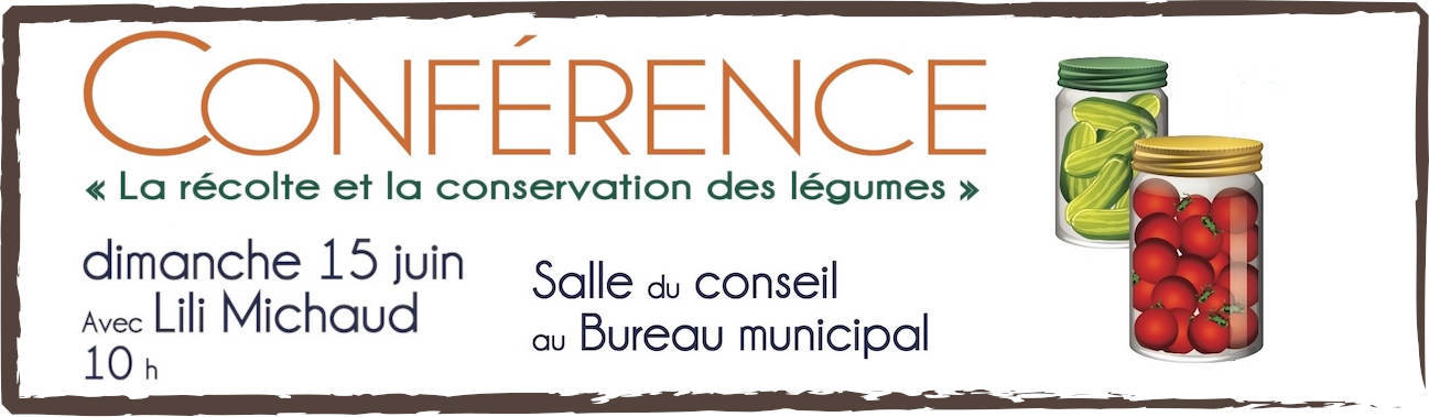 Conférence « La récolte et la conservation des légumes » Lili Michaud
